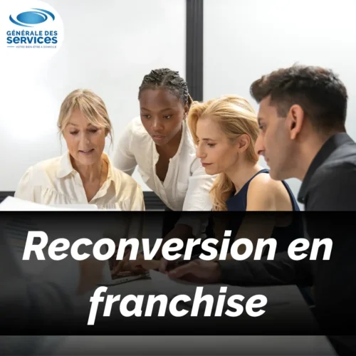 Reconversion en franchise