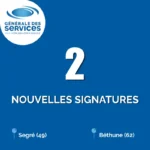 2 nouvelles signatures pour Générale des Services